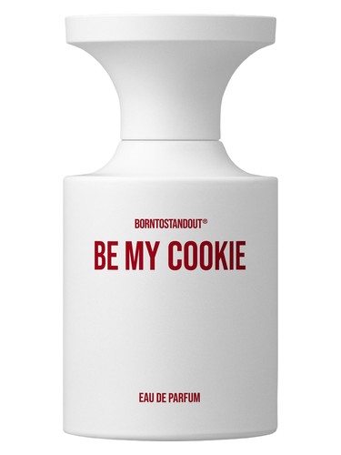 Be My Cookie BORNTOSTANDOUT® perfume by BORNTOSTANDOUT