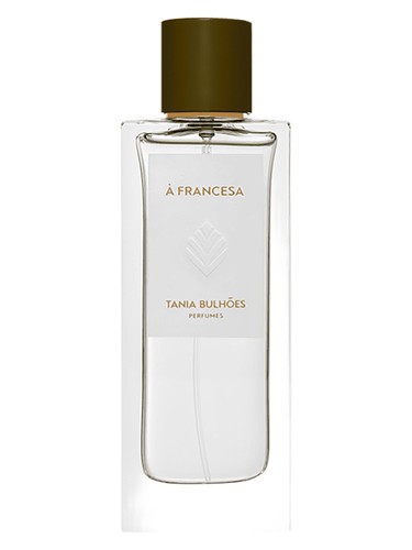 À Francesa Tania Bulhões perfume by Tania Bulhoes
