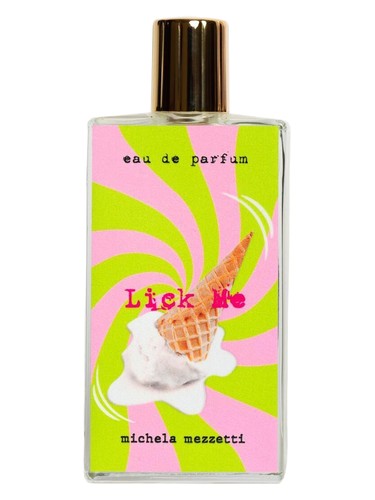 Lick Me by Michela Mezzetti Parfums