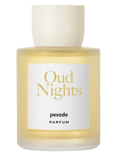 Oud Nights by Pesade