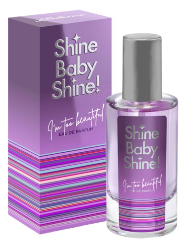 Shine Baby Shine I’m Too Beautiful by Bellerive