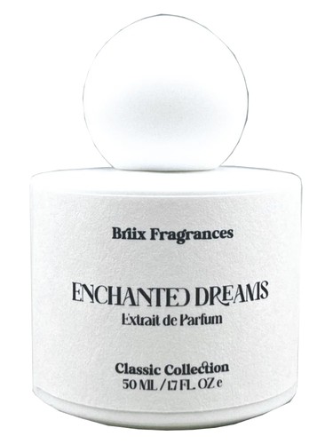 Enchanted Dreams by Briix Fragrances