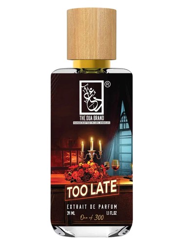 Too Late by The Dua Brand