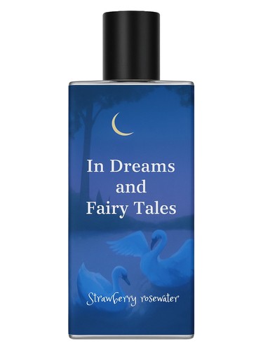In Dreams and Fairy Tales Strawberry Rosewater by Sorce