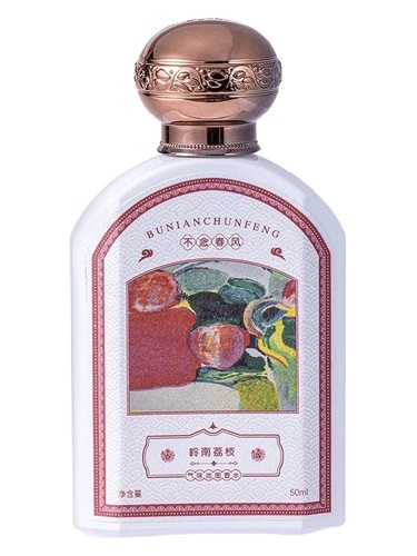 岭南荔枝 Bu Nian Chun Feng 不念春风 perfume by Bu Nian Chun Feng bu nian chun feng