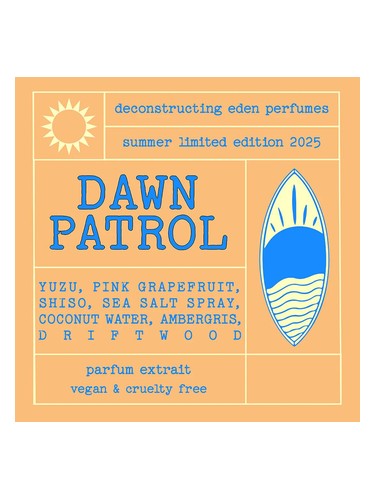 Dawn Patrol by Deconstructing Eden