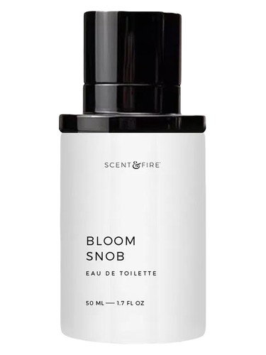 Bloom Snob Scent & Fire perfume by Scent Fire