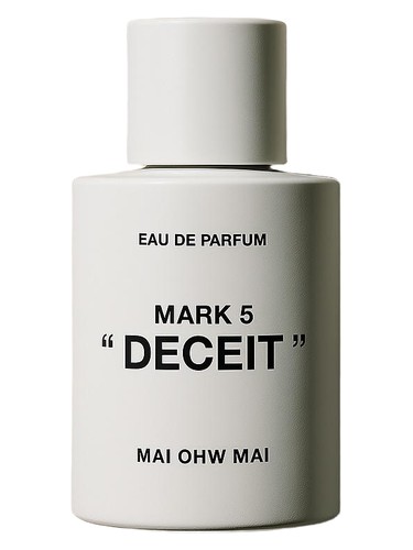 MARK 5: DECEIT by MAI OHW MAI