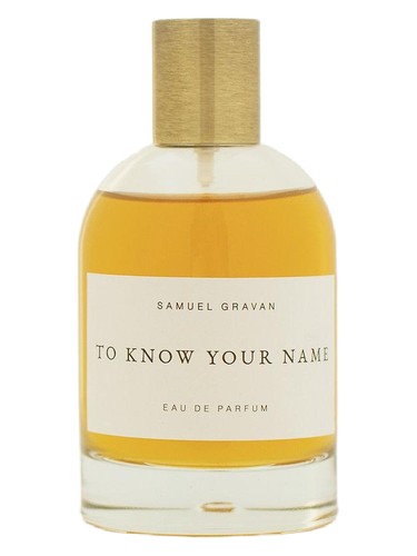 To Know Your Name by Samuel Gravan