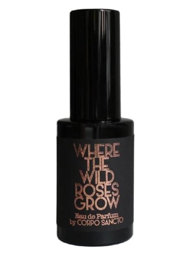Where The Wild Roses Grow by Corpo Sancto