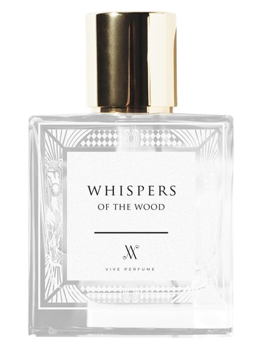 Whisper of the Wood (2022) by Vive Perfume