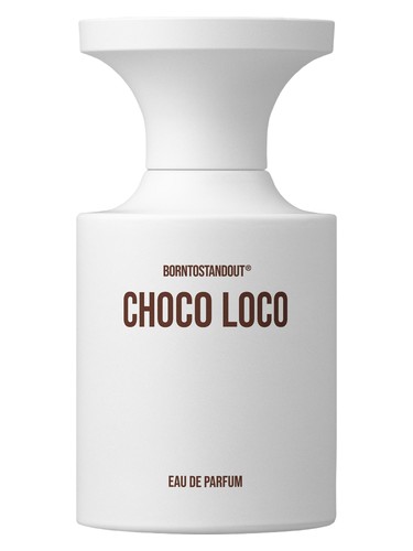 Choco Loco BORNTOSTANDOUT® perfume by BORNTOSTANDOUT