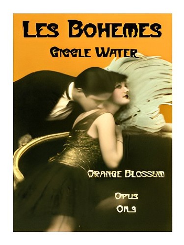 Les Bohemes: Giggle Water by Opus Oils