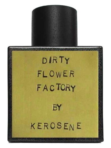 Dirty Flower Factory by Kerosene