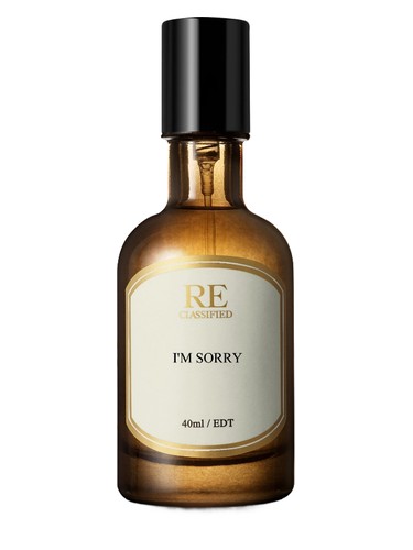 I'm Sorry 对不起 RECLASSIFIED RE调香室 perfume by RECLASSIFIED RE diao xiang shi
