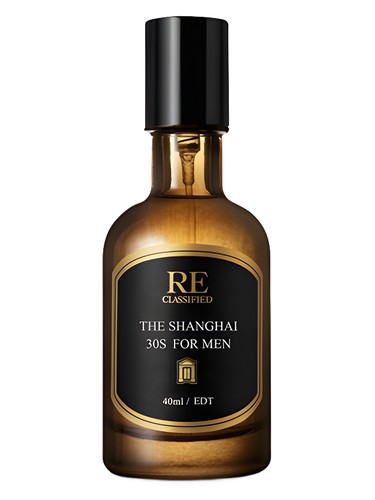 The Shanghai 30s For Men 十里洋场男款 RECLASSIFIED RE调香室 perfume by RECLASSIFIED RE diao xiang shi