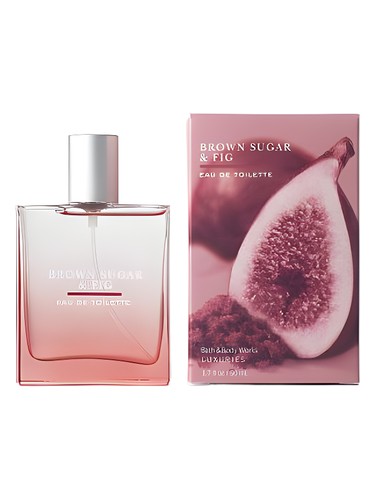 Brown Sugar & Fig Bath & Body Works perfume by Bath Body Works