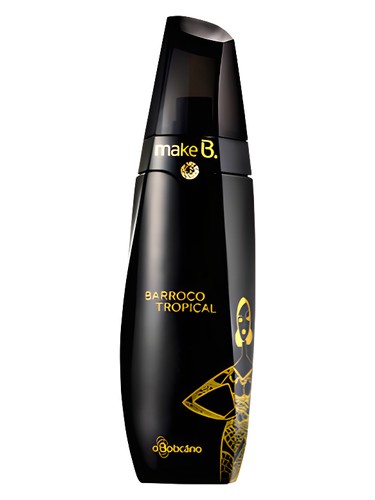 Make B. Barroco Tropical O Boticário perfume by O Boticario