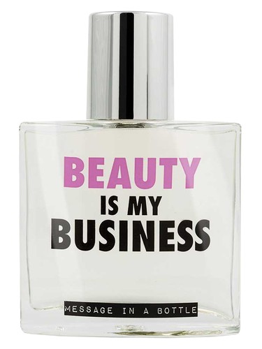 Beauty Is My Business by Message in a Bottle