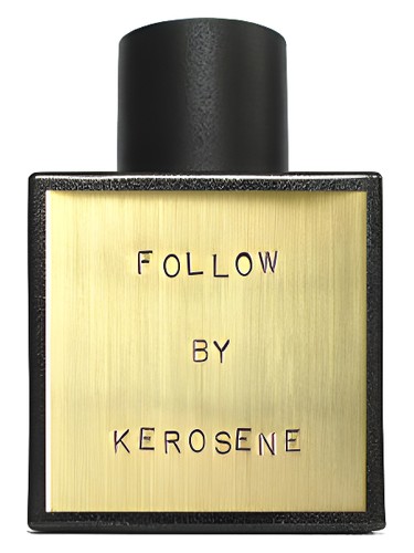 Follow by Kerosene