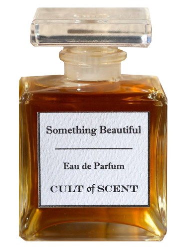 Something Beautiful by Cult of Scent