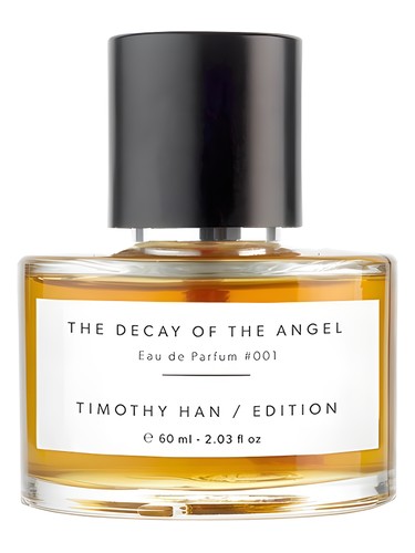 The Decay Of The Angel by Timothy Han Edition Perfumes