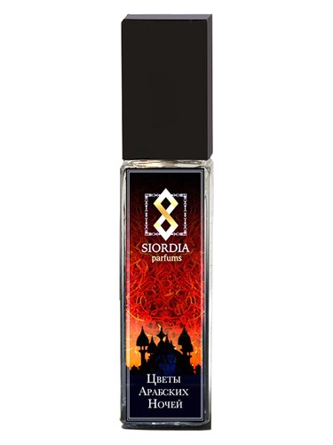 The Flowers of The Arabian Nights (Цветы Арабских Ночей) by Siordia Parfums
