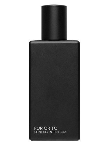 Serious Intentions by For Or To