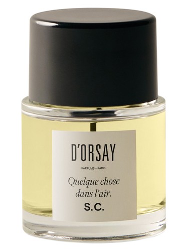 Quelque Chose Dans L’air S.C. D’ORSAY perfume by D ORSAY
