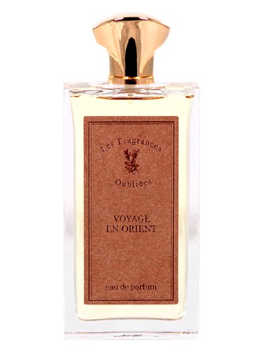 Voyage En Orient Les Fragrances Oubliées perfume by Les Fragrances Oubliees