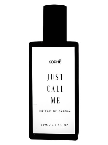 Just Call Me Kophē perfume by Kophe
