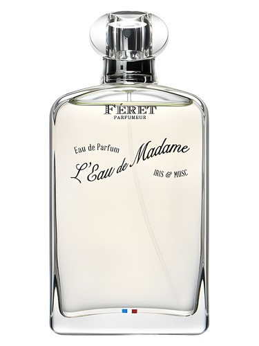 L'Eau de Madame Iris & Musc Féret Parfumeur perfume by Feret Parfumeur