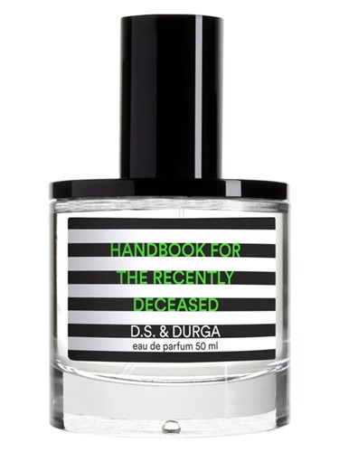 Handbook For The Recently Deceased DS&Durga perfume by DS Durga