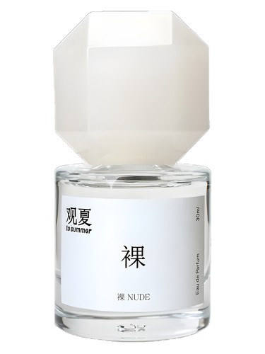 Nude 裸 To Summer | 观夏 perfume by To Summer guan xia
