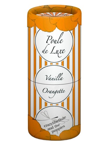 Poule de Luxe Vanilla Orangette