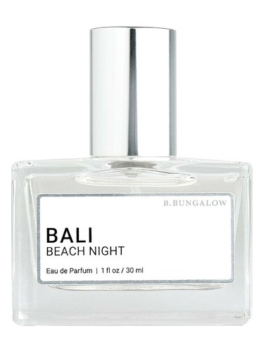 Bali Beach Night B. Bungalow perfume by B Bungalow