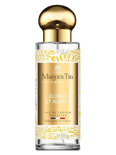 Blonde et Alors? Margot&Tita perfume by Margot Tita