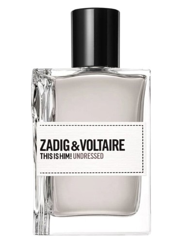 This Is Him! Undressed Zadig & Voltaire cologne by Zadig Voltaire