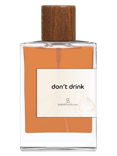 Don't Drink by Subhi Khalilbayov