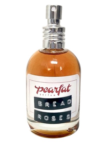 Bread + Roses by Pearfat Parfum