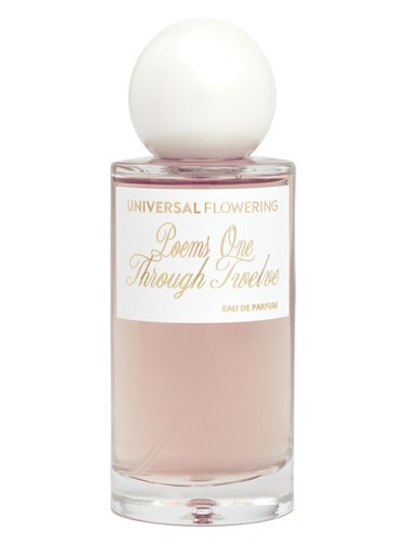 Poems One Through Twelve by Universal Flowering