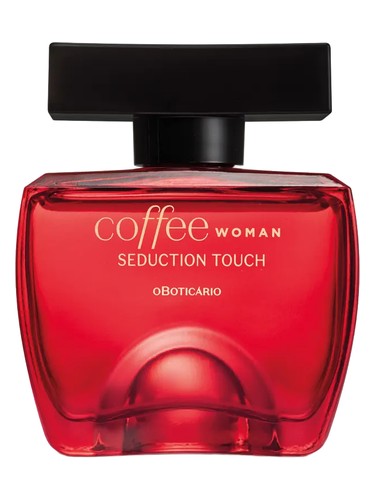 Coffee Woman Seduction Touch O Boticário perfume by O Boticario
