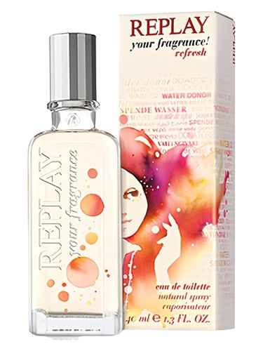 Replay Your Fragrance! Refresh for Her by Replay