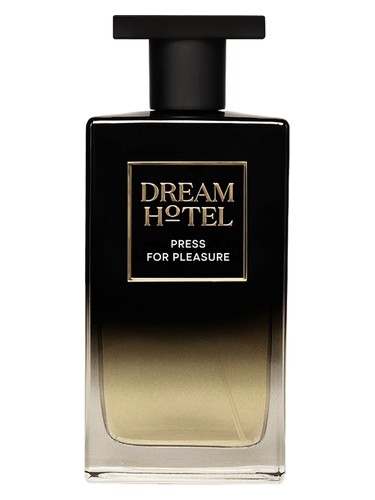 Press For Pleasure by Dream Hotel