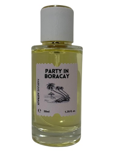 Party in Boracay by Parfums Astraux